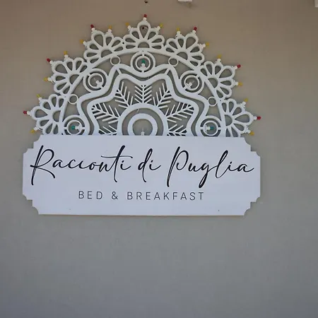 Bed & Breakfast Racconti Di Puglia 3*